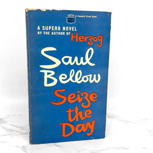 Seize the Day by Saul Bellow [1965 PAPERBACK]
