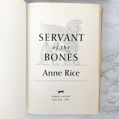 Servant of the Bones by Anne Rice [FIRST EDITION / FIRST PRINTING] 1996