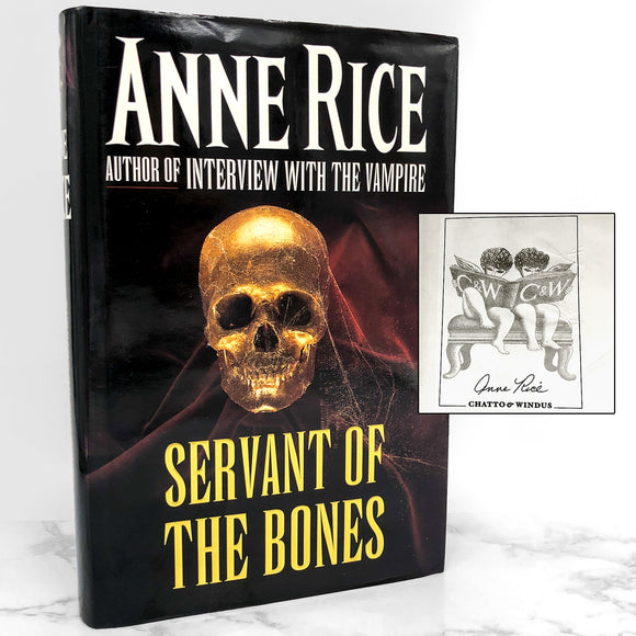 Servant of the Bones by Anne Rice SIGNED! [U.K. FIRST EDITION / FIRST PRINTING] 1996
