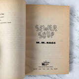 Sewer Soup by Margaret M. Ragz [1992 PAPERBACK] - Bookshop Apocalypse