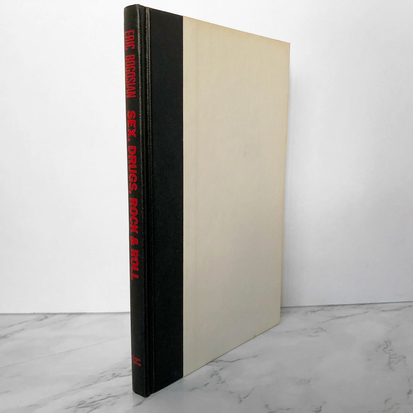 Sex, Drugs & Rock & Roll by Eric Bogosian [FIRST BC EDITION] - Bookshop Apocalypse