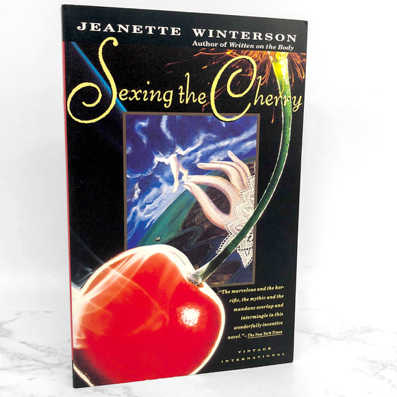 Sexing The Cherry by Jeanette Winterson [FIRST PAPERBACK PRINTING] 1991 • Vintage Int.