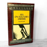 Sex on Doctor's Orders by Russell Smith [1971 SLEAZE PAPERBACK]