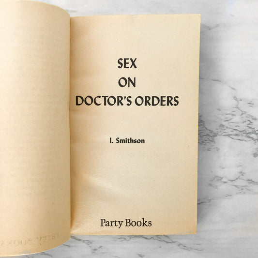 Sex on Doctor's Orders by Russell Smith [1971 SLEAZE PAPERBACK]