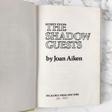 The Shadow Guests by Joan Aiken [FIRST EDITION • FIRST PRINTING] 1980