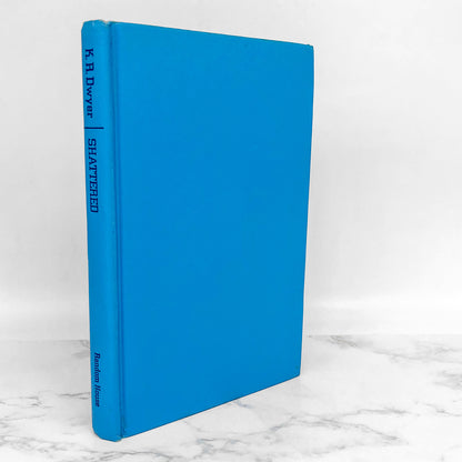 Shattered by K.R. Dwyer 'aka' Dean Koontz [1973 HARDCOVER]
