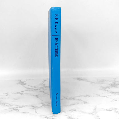 Shattered by K.R. Dwyer 'aka' Dean Koontz [1973 HARDCOVER]