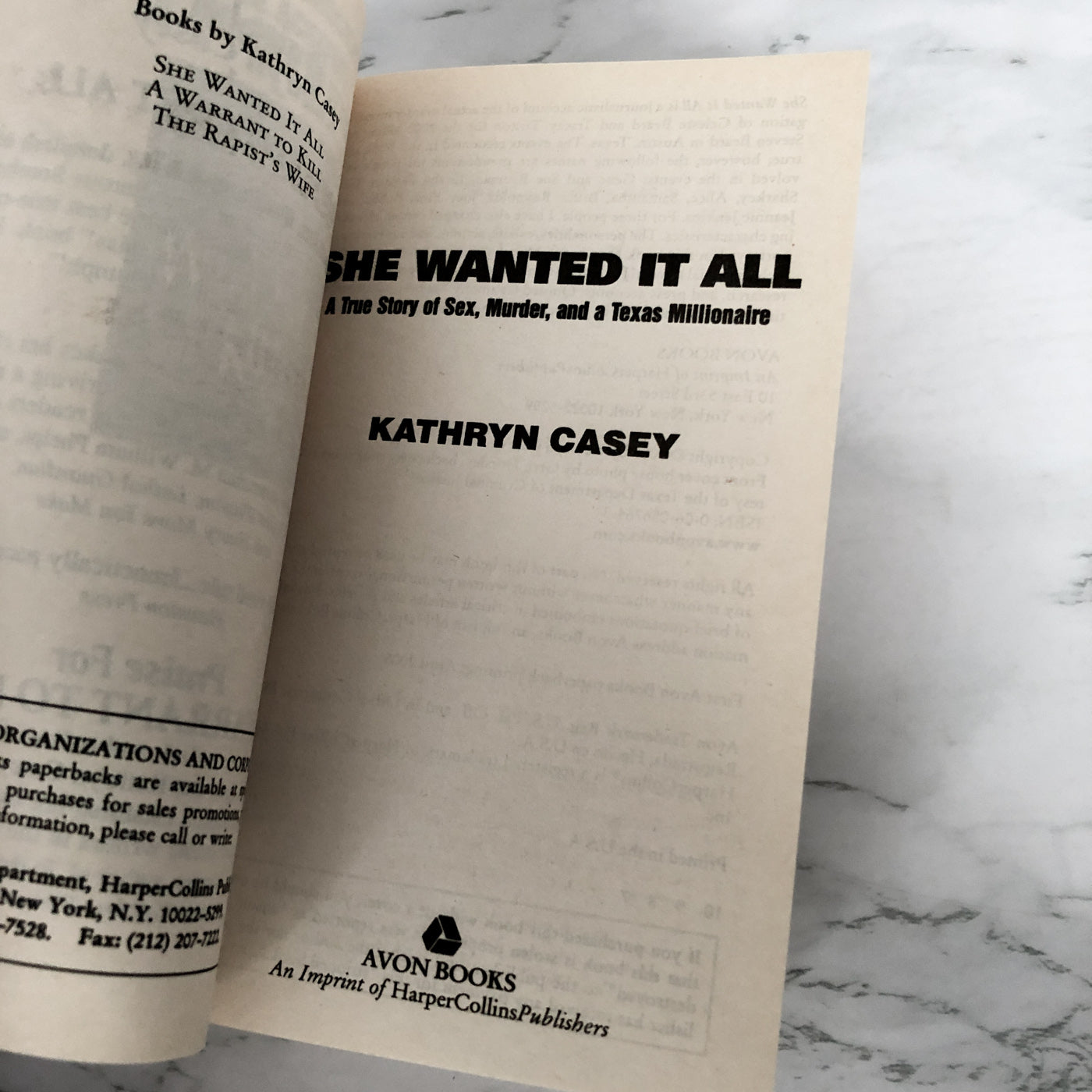 She Wanted it All by Kathryn Casey [2005 PAPERBACK]