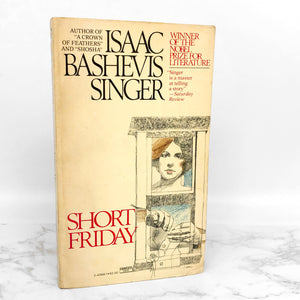 Short Friday & Other Stories by Isaac Bashevis Singer [FIRST PAPERBACK EDITION] 1964