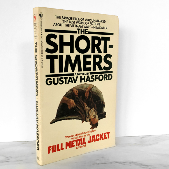 The Short-Timers a.k.a. Full Metal Jacket by Gustav Hasford [1983 PAPERBACK]