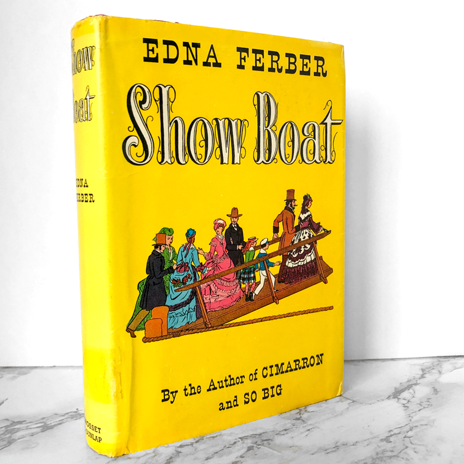 Show Boat by Edna Ferber [1926 HARDCOVER]