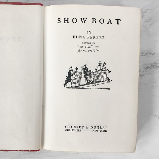 Show Boat by Edna Ferber [1926 HARDCOVER]