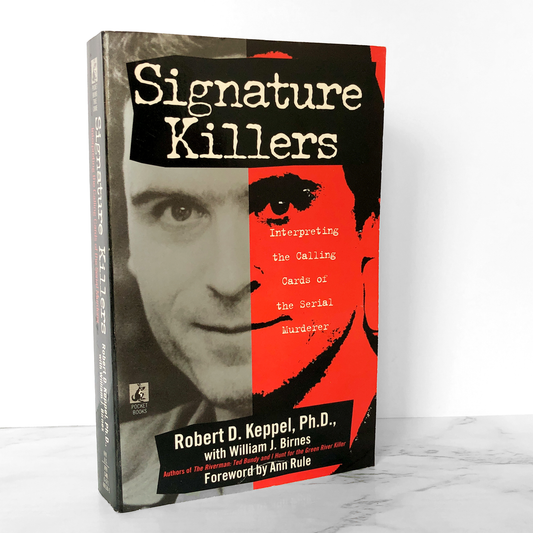Signature Killers by Robert D. Keppel [FIRST EDITION / 1997]