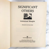 Significant Others by Armistead Maupin [FIRST EDITION / 1987]