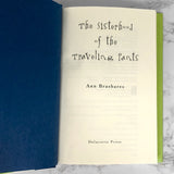 The Sisterhood of the Traveling Pants by Ann Brashares [FIRST EDITION] 2001