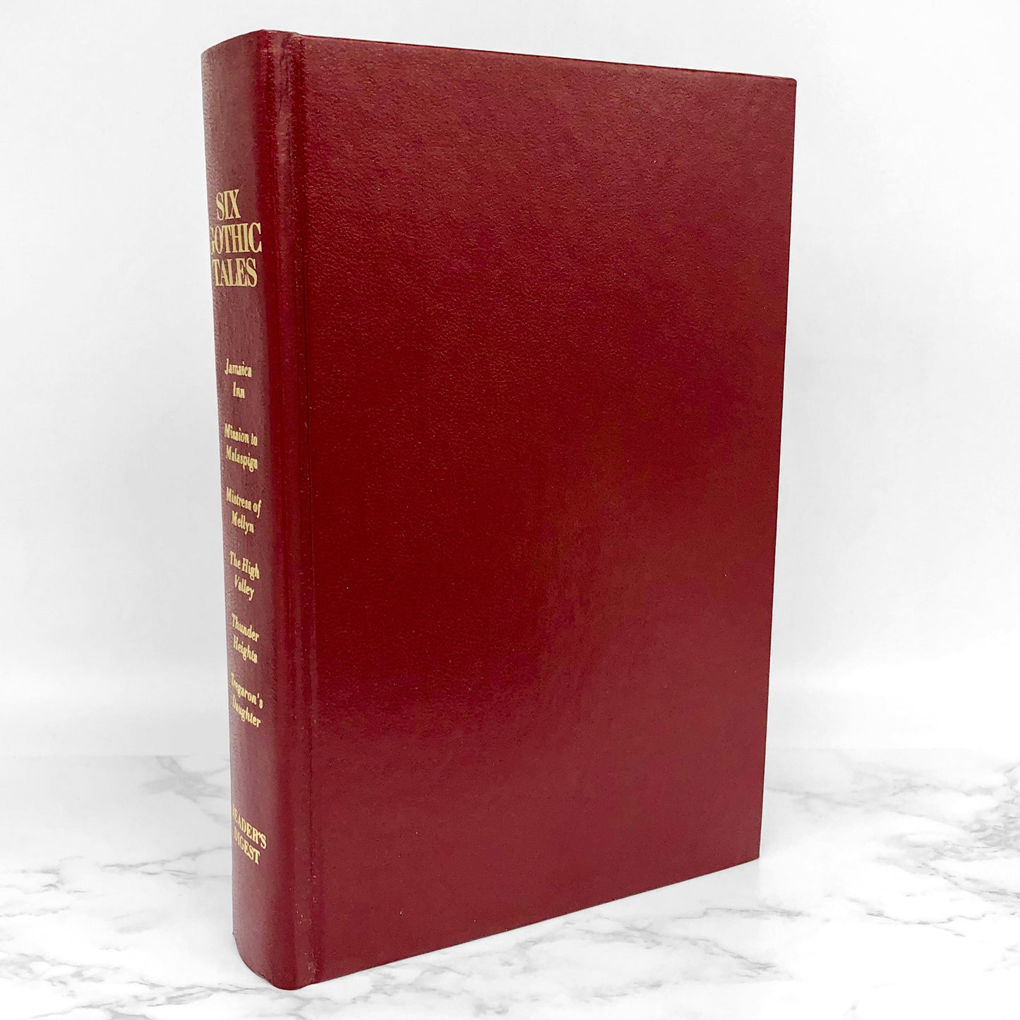 Six Gothic Tales by Daphne du Maurier, Evelyn Anthony, Victory Holt, Jessica North, Phyllis A. Whitney & Madeleine Brent [FIRST EDITION] 1977