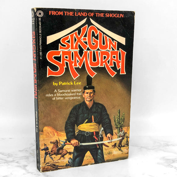 Six-Gun Samurai by Patrick Lee [FIRST EDITION PAPERBACK] 1981
