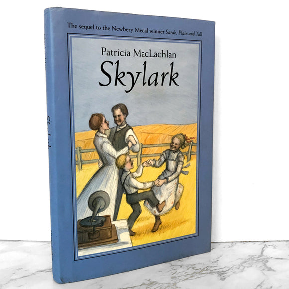 Skylark by Patricia MacLachlan [FIRST EDITION] 1994