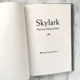 Skylark by Patricia MacLachlan [FIRST EDITION] 1994