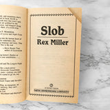 SLOB by Rex Miller [FIRST EDITION • FIRST PRINTING] 1987