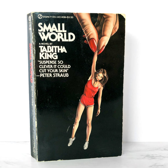 Small World by Tabitha King [FIRST PAPERBACK PRINTING] 1982