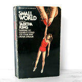 Small World by Tabitha King [FIRST PAPERBACK PRINTING] 1982