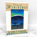 The Snows of Kilimanjaro & Other Stories by Ernest Hemingway [TRADE PAPERBACK] 1995