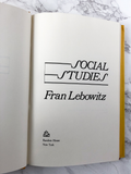 Social Studies by Fran Lebowitz [FIRST EDITION] - Bookshop Apocalypse