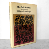 The Soft Machine by William S. Burroughs [FIRST EDITION] 1966