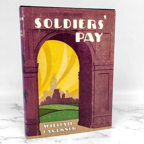 Soldiers' Pay by William Faulkner [FIRST EDITION FACSIMILE] 1954