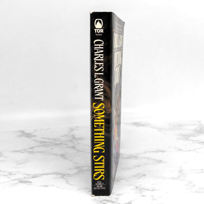 Something Stirs by Charles L. Grant [FIRST PAPERBACK PRINTING] 1993 • TOR Horror