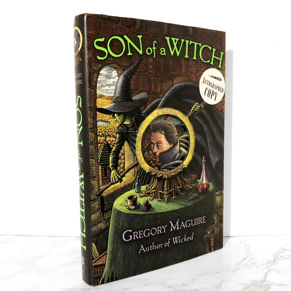 Son of A Witch by Gregory Maguire SIGNED! [FIRST PRINTING] - Bookshop Apocalypse