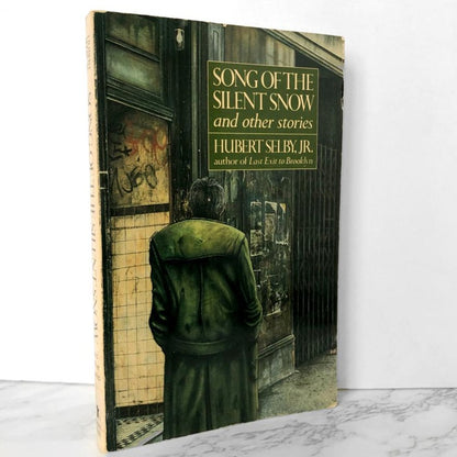 Song of the Silent Snow by Hubert Selby Jr. [FIRST PAPERBACK PRINTING] - Bookshop Apocalypse
