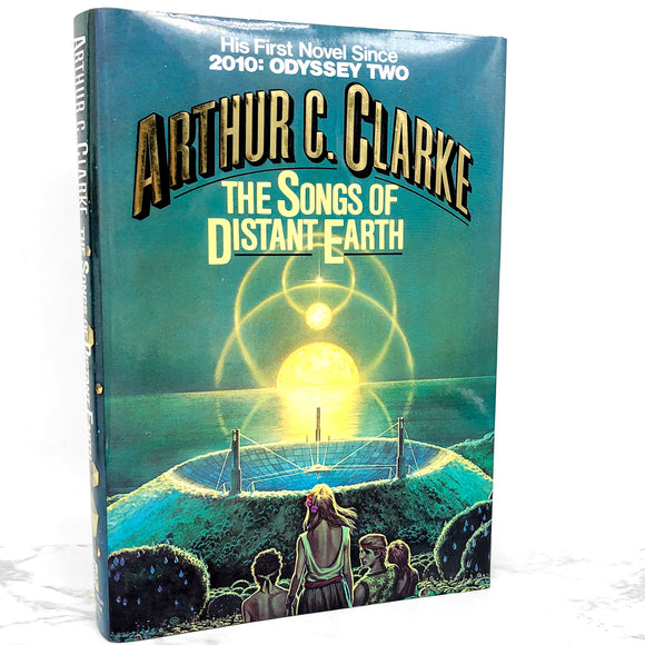 The Songs of Distant Earth by Arthur C. Clarke [FIRST EDITION / FIRST PRINTING] 1986