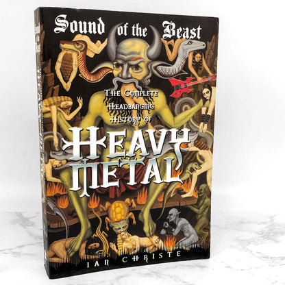 Sound of the Beast: The Complete Headbanging History of Heavy Metal by Ian Christe [FIRST PAPERBACK EDITION] 2003