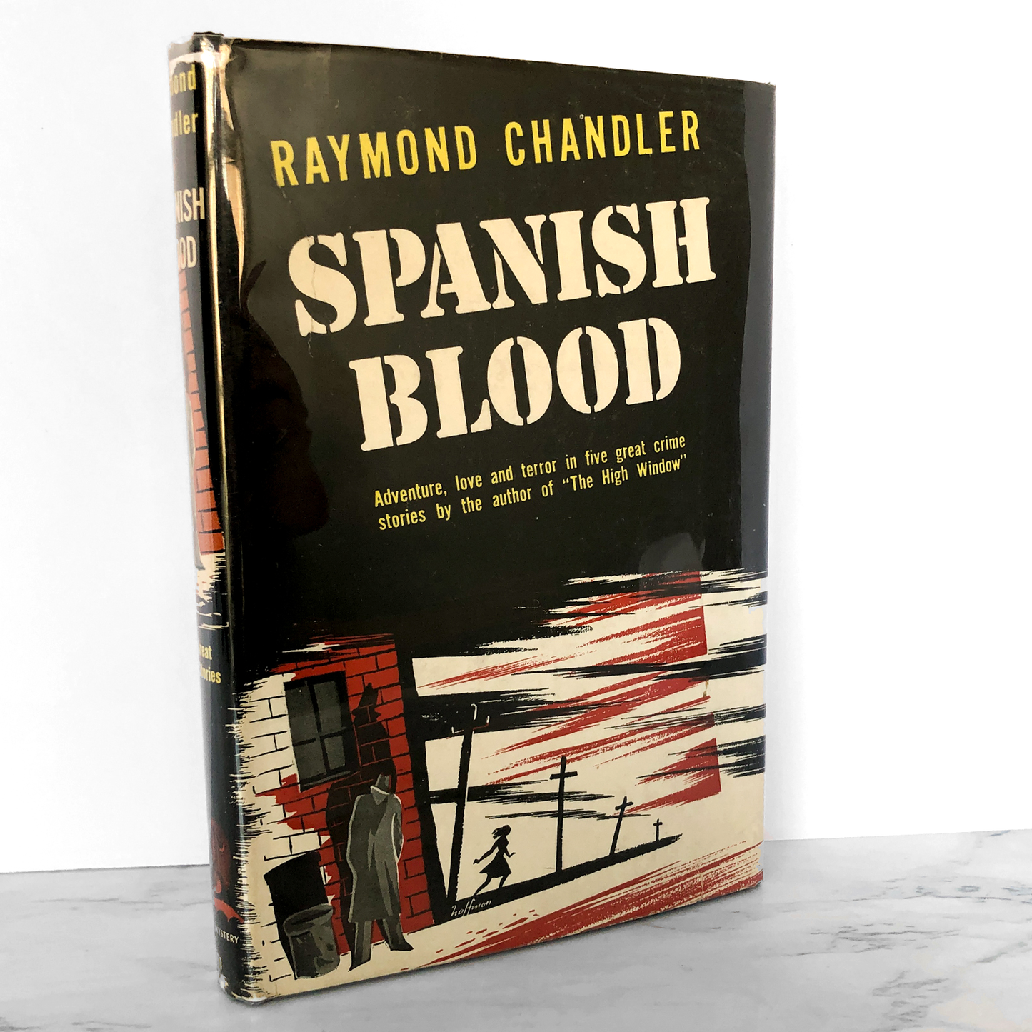 Spanish Blood by Raymond Chandler [FIRST EDITION / FIRST PRINTING] 1946