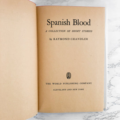 Spanish Blood by Raymond Chandler [FIRST EDITION / FIRST PRINTING] 1946