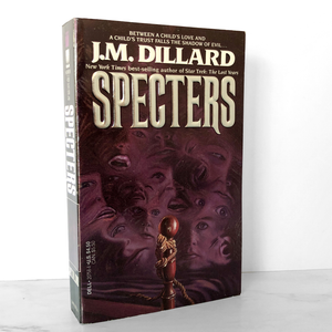 Specters by J.M. Dillard [FIRST PAPERBACK PRINTING] 1991