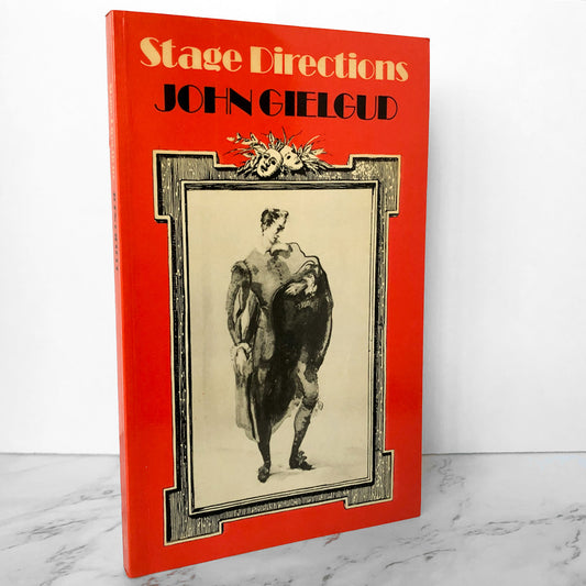 Stage Directions by John Gielgud [1979 TRADE PAPERBACK] - Bookshop Apocalypse