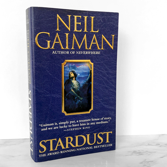 Stardust by Neil Gaiman [FIRST PAPERBACK EDITION / 2000]