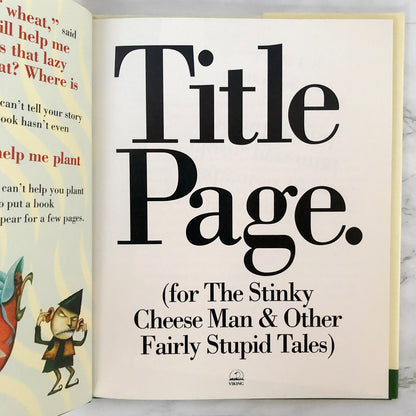 The Stinky Cheese Man & Other Fairly Stupid Tales by Jon Scieszka [FIRST EDITION / FIFTH PRINTING] 1992