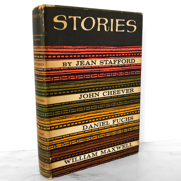 Stories by Jean Stafford, John Cheever, William Maxwell & Daniel Fuchs [FIRST EDITION / 1956]