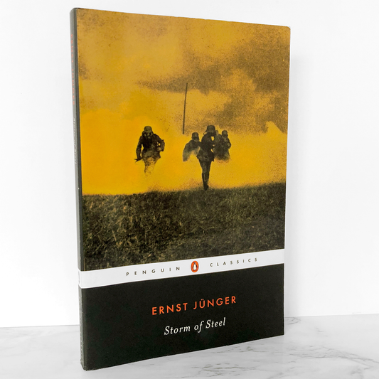 Storm of Steel by Ernst Jünger [PENGUIN CLASSICS PAPERBACK] 2004