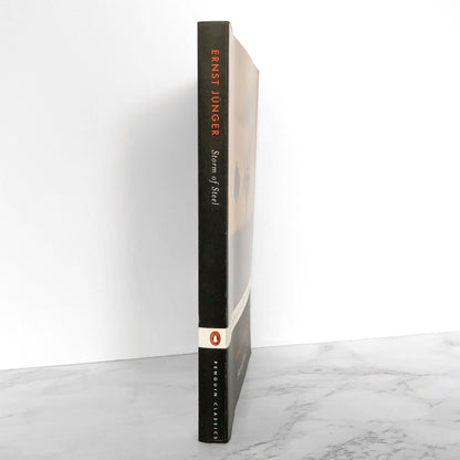 Storm of Steel by Ernst Jünger [PENGUIN CLASSICS PAPERBACK] 2004