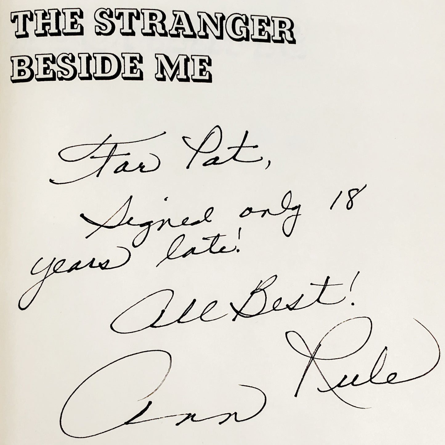 The Stranger Beside Me by Ann Rule SIGNED! [FIRST EDITION] 1980