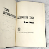 The Stranger Beside Me by Ann Rule SIGNED! [FIRST EDITION] 1980