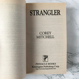 Strangler by Corey Mitchell [FIRST EDITION / 2007] - Bookshop Apocalypse