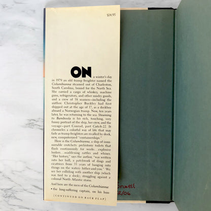 Steaming to Bamboola: The World of a Tramp Freighter by Christopher Buckley [FIRST EDITION / 1982]