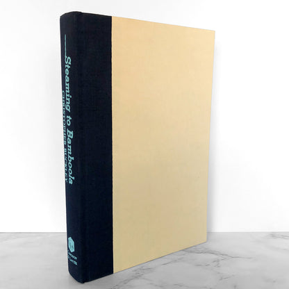 Steaming to Bamboola: The World of a Tramp Freighter by Christopher Buckley [FIRST EDITION / 1982]