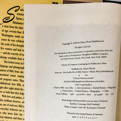 Suits Me: The Double Life of Billy Tipton by Diane Wood Middlebrook [SIGNED FIRST EDITION / FIRST PRINTING] - Bookshop Apocalypse